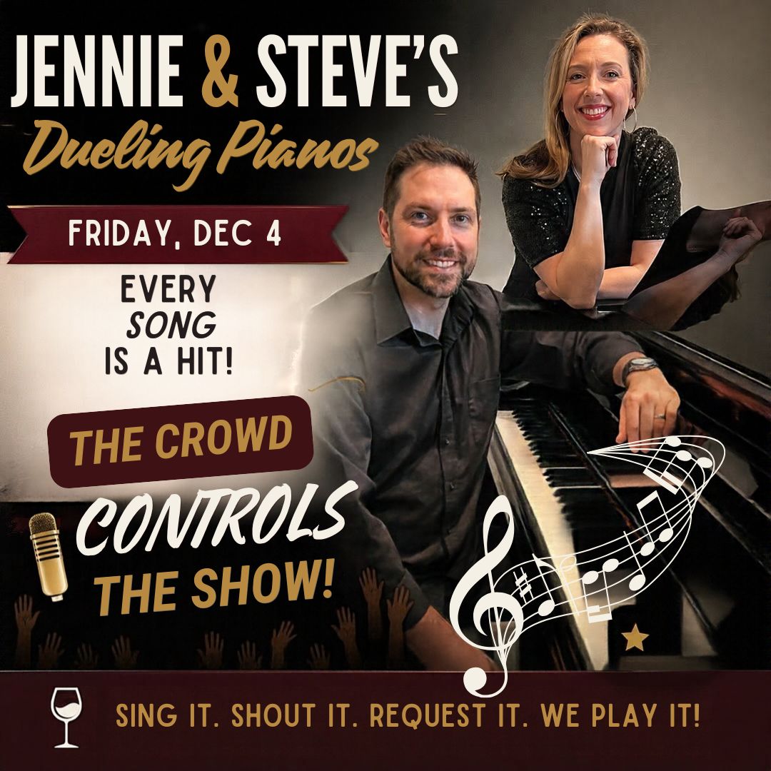 Jennie & Steve's Dueling Pianos - Dec 4, 2026